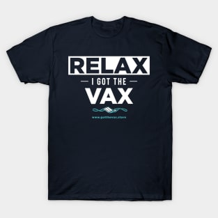 Got the Vax Tshirt! T-Shirt